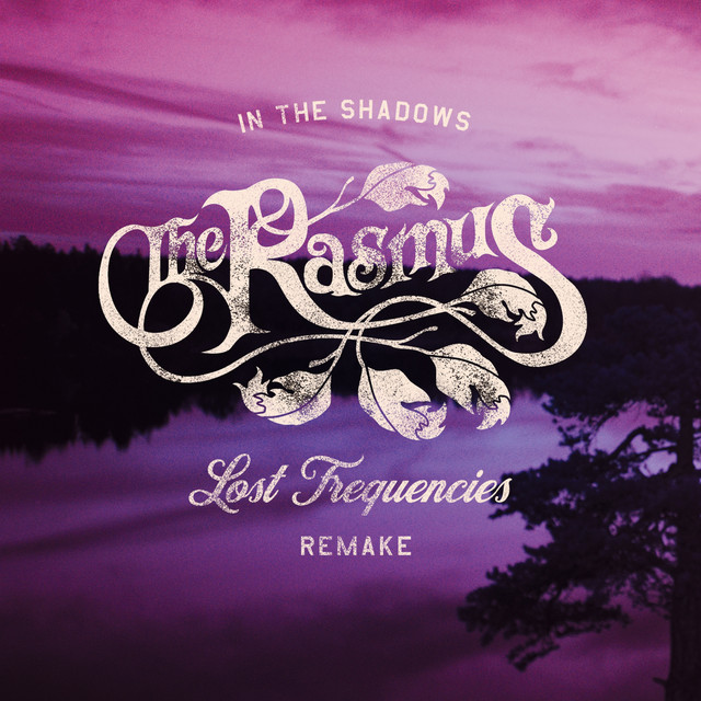In the Shadows (Lost Frequencies Remake) • Cały album • Wszystkie utwory • Wykonawca