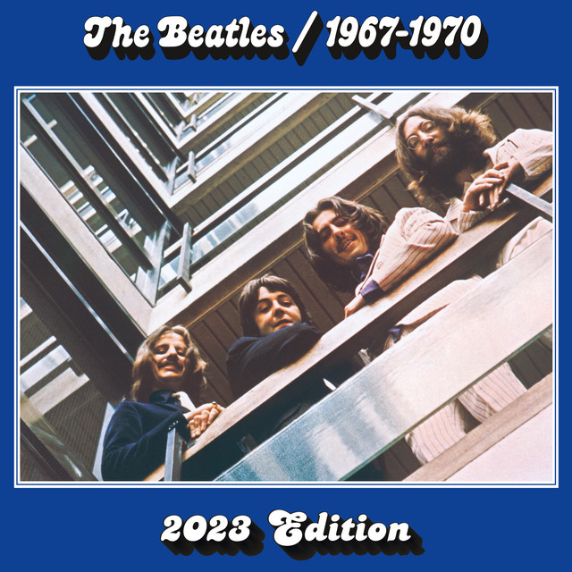 The Beatles 1967 – 1970 (2023 Edition) • Cały album • Wszystkie utwory • Wykonawca