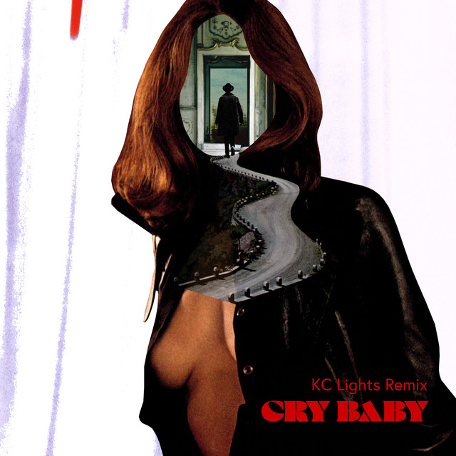 Cry Baby (KC Lights Remix) • Cały album • Wszystkie utwory • Wykonawca