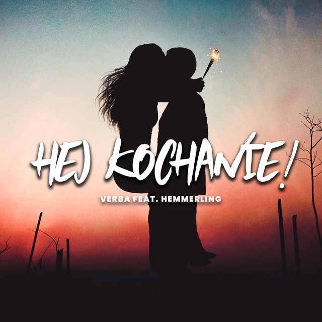 Hej Kochanie • Cały album • Wszystkie utwory • Wykonawca