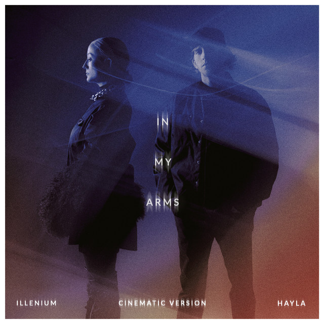 In My Arms (Cinematic Version) • Cały album • Wszystkie utwory • Wykonawca