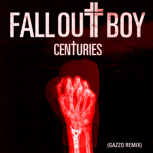 Centuries (Gazzo Remix) • Cały album • Wszystkie utwory • Wykonawca