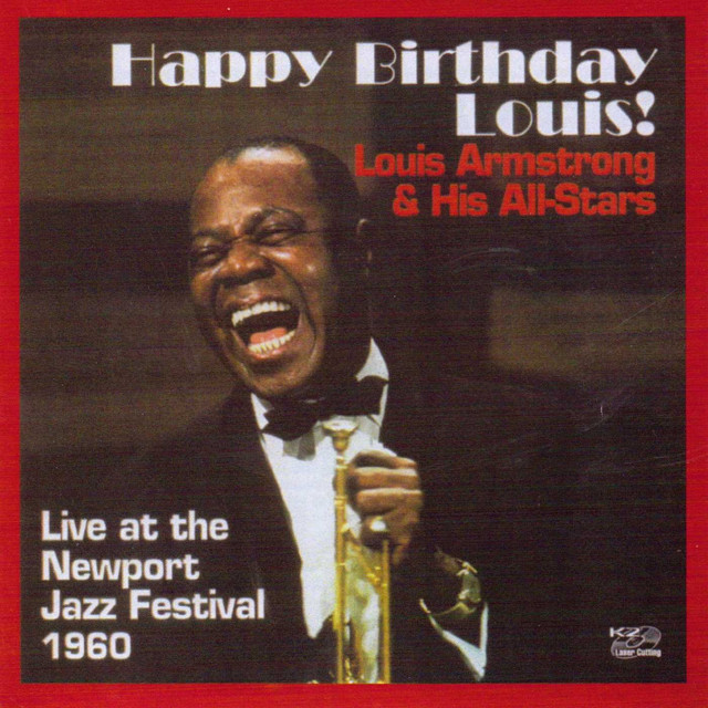 Happy Birthday Louis - Live From Newport Jazz Festival 1960 • Cały album • Wszystkie utwory • Wykonawca
