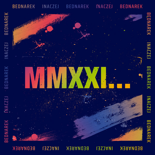 MMXXI… • Cały album • Wszystkie utwory • Wykonawca