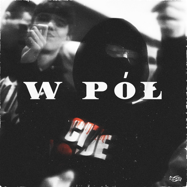 W PÓŁ • Cały album • Wszystkie utwory • Wykonawca