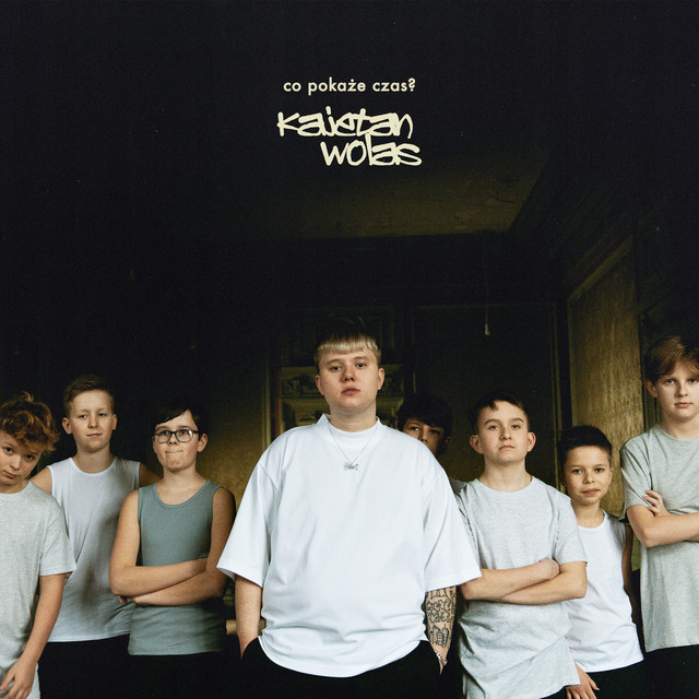 Co pokaże czas? • Cały album • Wszystkie utwory • Wykonawca