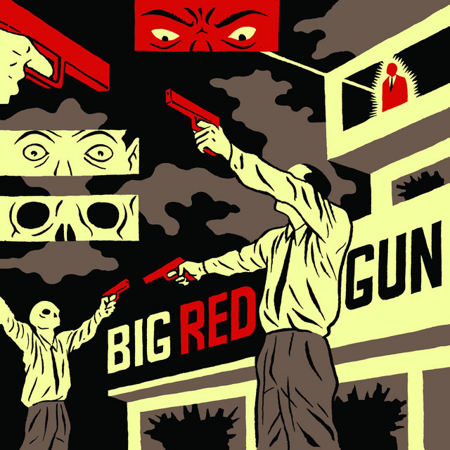 Big Red Gun • Cały album • Wszystkie utwory • Wykonawca