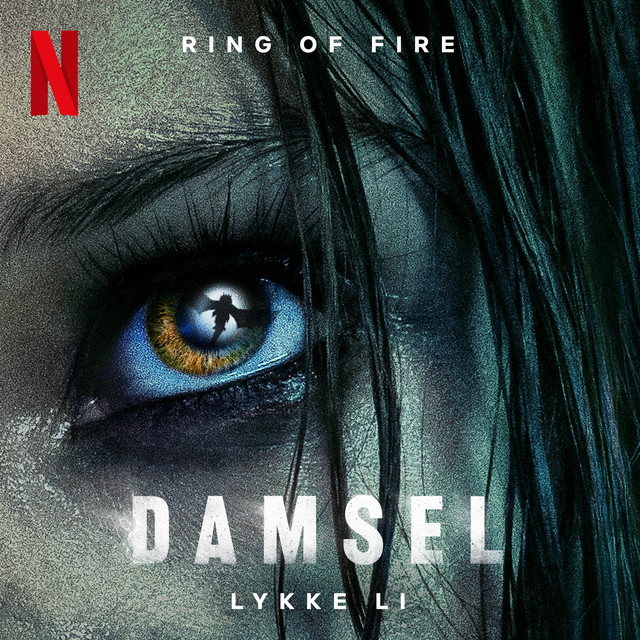 Ring of Fire (from the Netflix Film "Damsel") • Cały album • Wszystkie utwory • Wykonawca