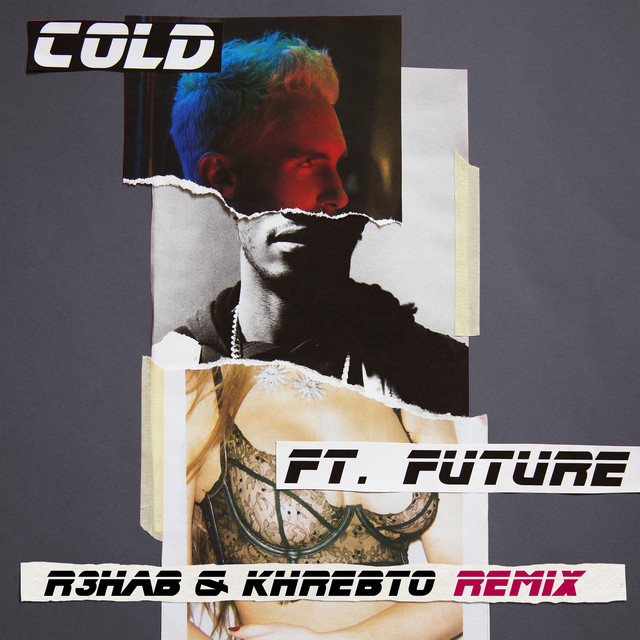 Cold (R3hab & Khrebto Remix) • Cały album • Wszystkie utwory • Wykonawca