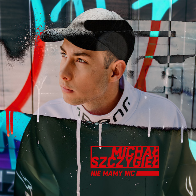 Nie Mamy Nic • Cały album • Wszystkie utwory • Wykonawca