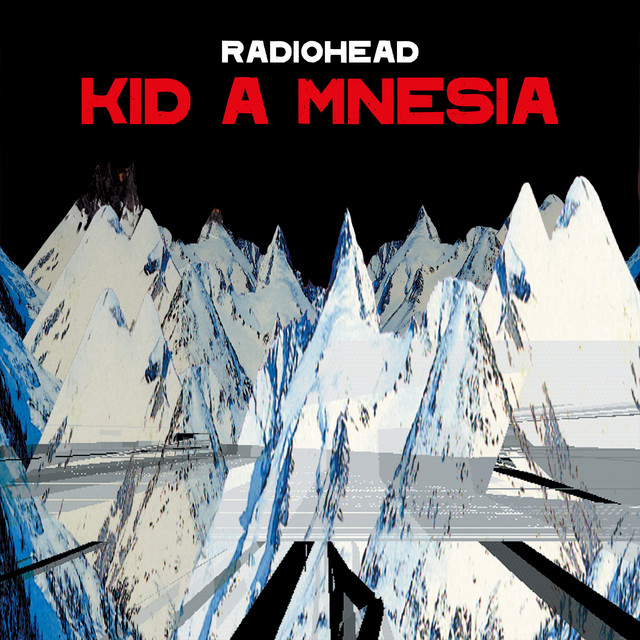 KID A MNESIA • Cały album • Wszystkie utwory • Wykonawca