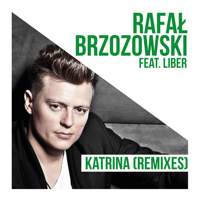 Katrina (Remixes) • Cały album • Wszystkie utwory • Wykonawca