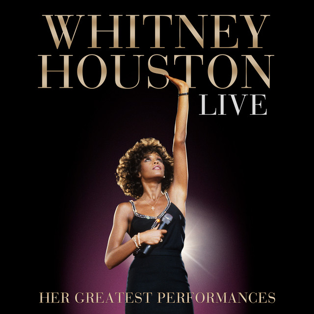 Whitney Houston Live: Her Greatest Performances • Cały album • Wszystkie utwory • Wykonawca