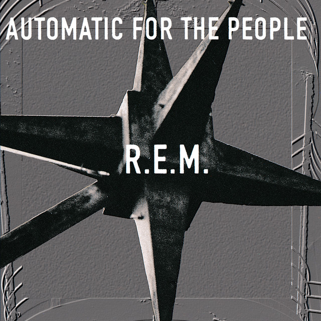 Automatic For The People • Cały album • Wszystkie utwory • Wykonawca