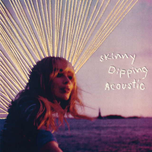 skinny dipping (Acoustic) • Cały album • Wszystkie utwory • Wykonawca