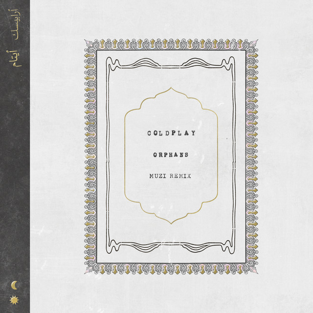 Orphans (Muzi Remix) • Cały album • Wszystkie utwory • Wykonawca