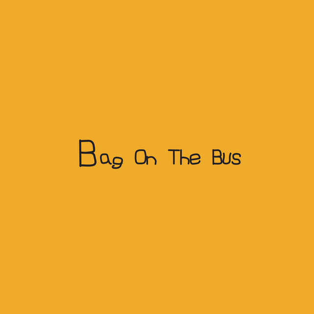 Bag On The Bus • Cały album • Wszystkie utwory • Wykonawca