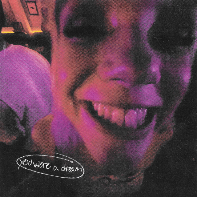 You Were a Dream • Cały album • Wszystkie utwory • Wykonawca