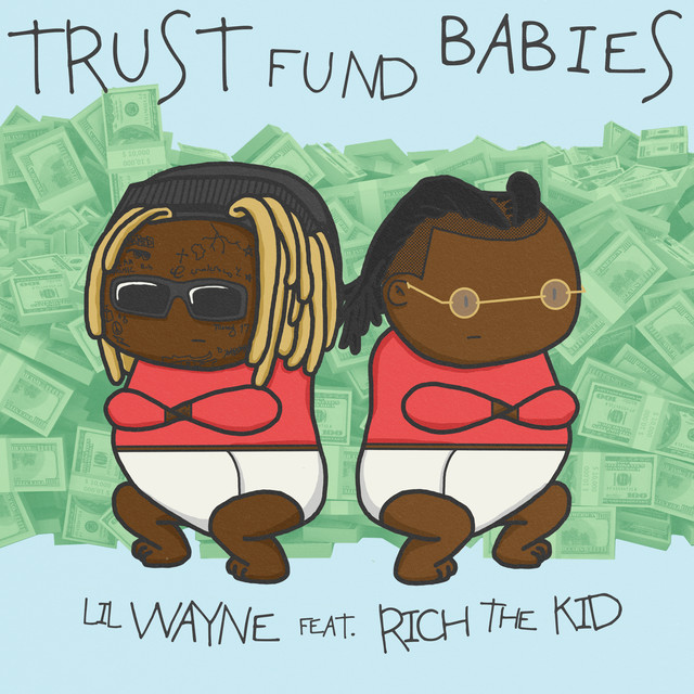 Trust Fund Babies • Cały album • Wszystkie utwory • Wykonawca