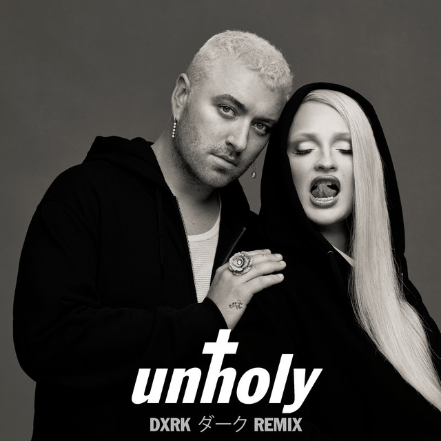Unholy (feat. Kim Petras) [Dxrk ダークRemix] • Cały album • Wszystkie utwory • Wykonawca