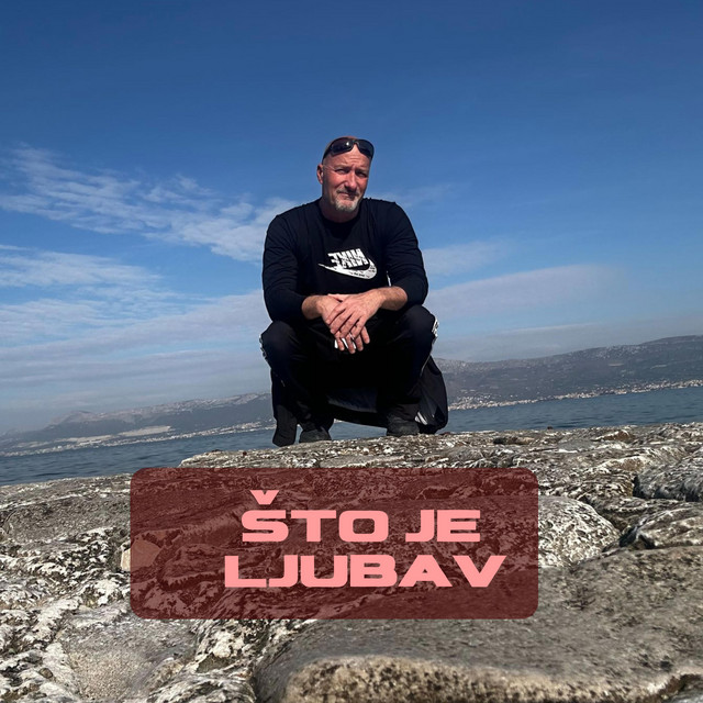 ŠTO JE LJUBAV • Cały album • Wszystkie utwory • Wykonawca