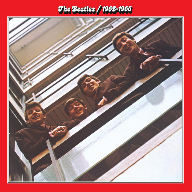 The Beatles 1962 - 1966 (Remastered) • Cały album • Wszystkie utwory • Wykonawca