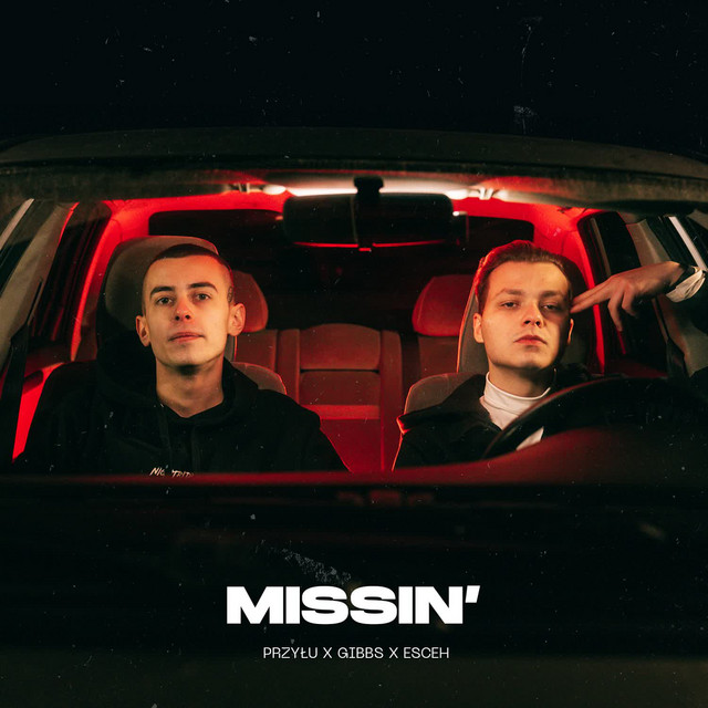 MISSIN' • Cały album • Wszystkie utwory • Wykonawca