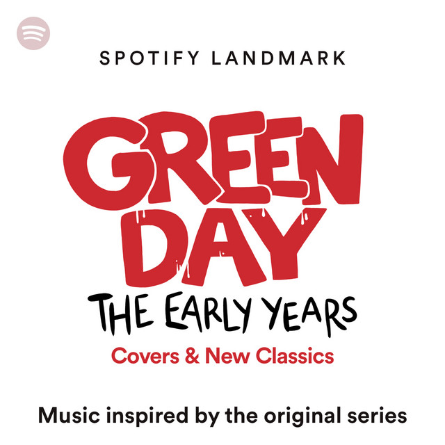 Green Day: The Early Years (Covers & New Classics) • Cały album • Wszystkie utwory • Wykonawca