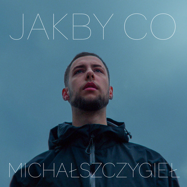 Jakby Co • Cały album • Wszystkie utwory • Wykonawca