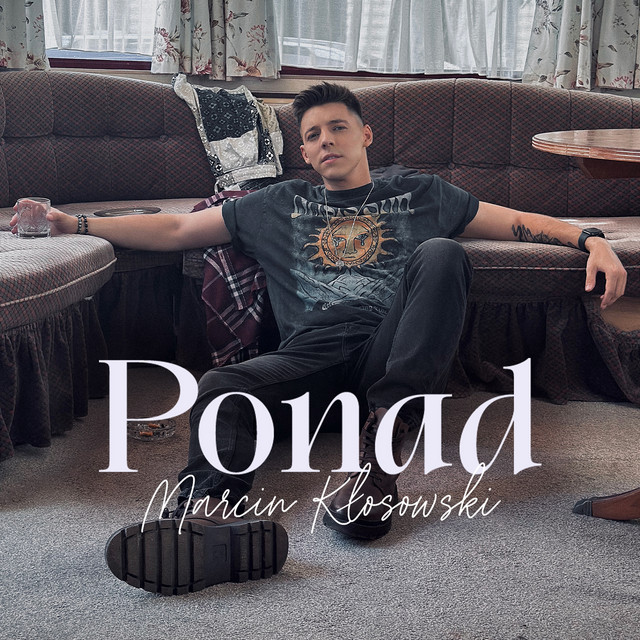 Ponad • Cały album • Wszystkie utwory • Wykonawca