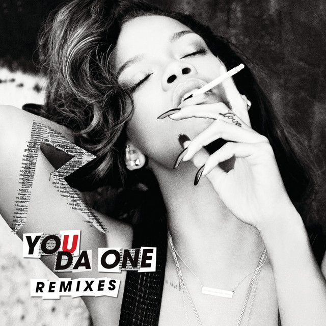 You Da One (Remixes) • Cały album • Wszystkie utwory • Wykonawca