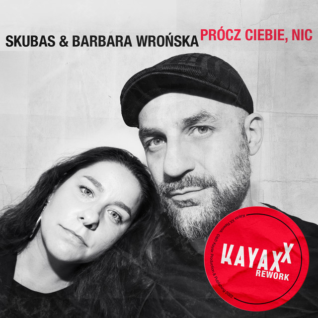 Prócz Ciebie, Nic (Kayax XX Rework) • Cały album • Wszystkie utwory • Wykonawca