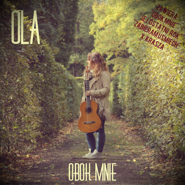 Ola • Albumy • Piosenki • Życiorys