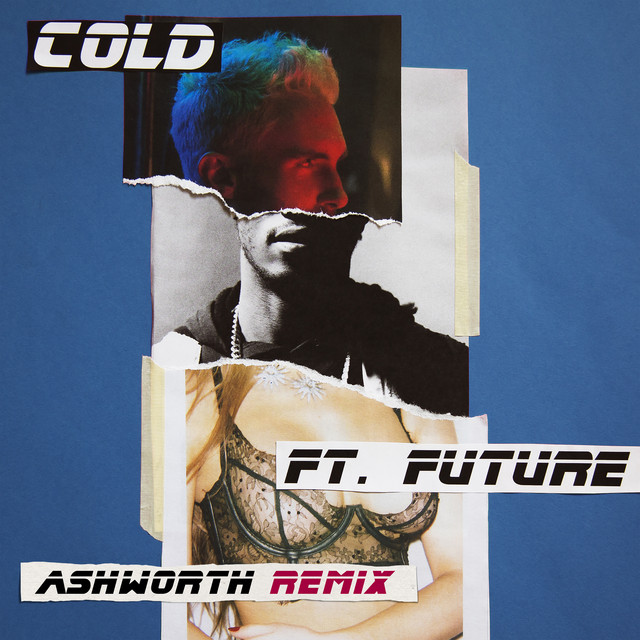Cold (Ashworth Remix) • Cały album • Wszystkie utwory • Wykonawca