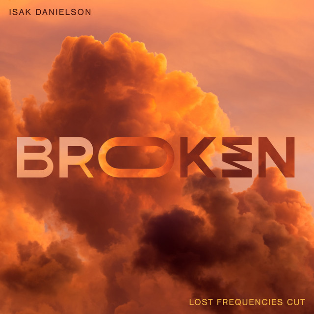 Broken (Lost Frequencies Cut) • Cały album • Wszystkie utwory • Wykonawca