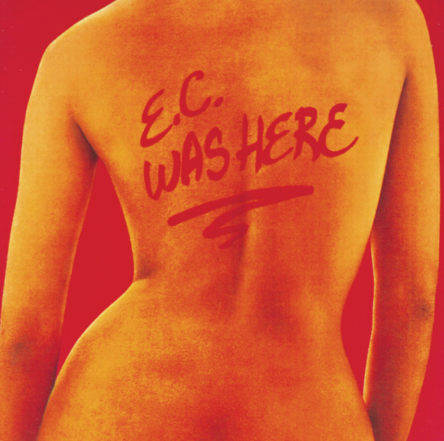 E.C. Was Here • Cały album • Wszystkie utwory • Wykonawca