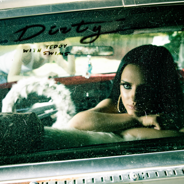 Dirty (feat. Teddy Swims) • Cały album • Wszystkie utwory • Wykonawca