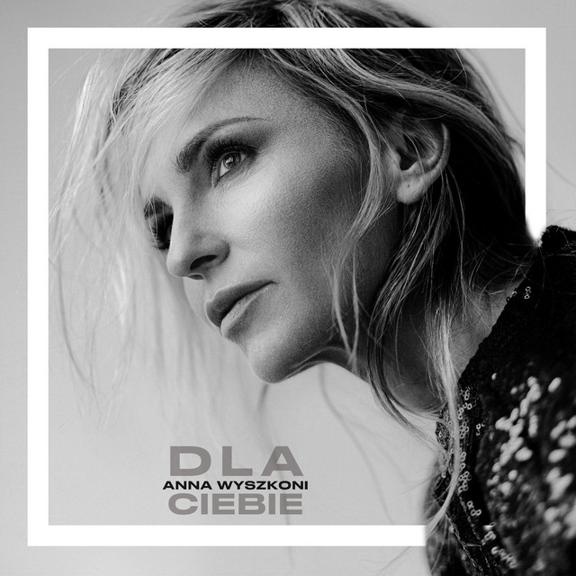 Dla Ciebie (Radio Edit) • Cały album • Wszystkie utwory • Wykonawca