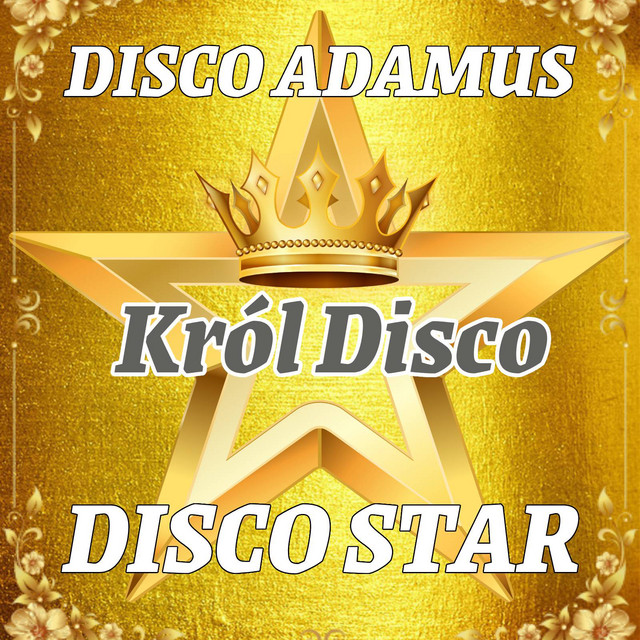 Disco Star (Król disco) • Cały album • Wszystkie utwory • Wykonawca