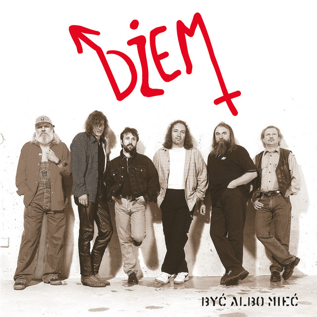 Być albo mieć • Cały album • Wszystkie utwory • Wykonawca