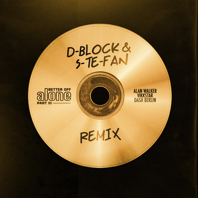 Better Off (Alone, Pt. III) [feat. D-Block & S-te-Fan] • Cały album • Wszystkie utwory • Wykonawca