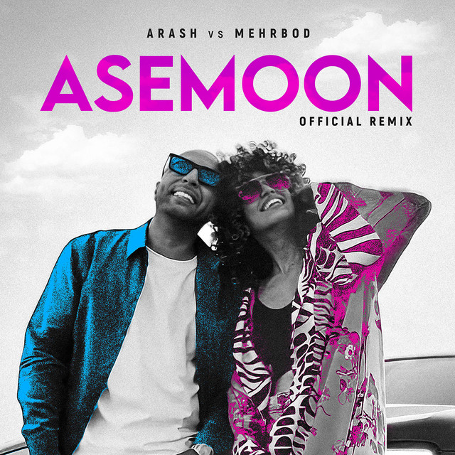 Asemoon (Arash vs Mehrbod Remix) • Cały album • Wszystkie utwory • Wykonawca
