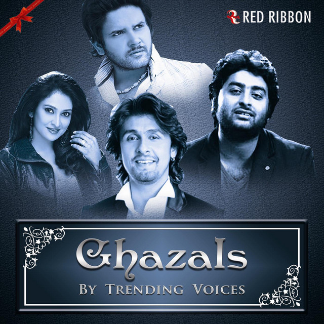 Ghazals By Trending Voices • Cały album • Wszystkie utwory • Wykonawca