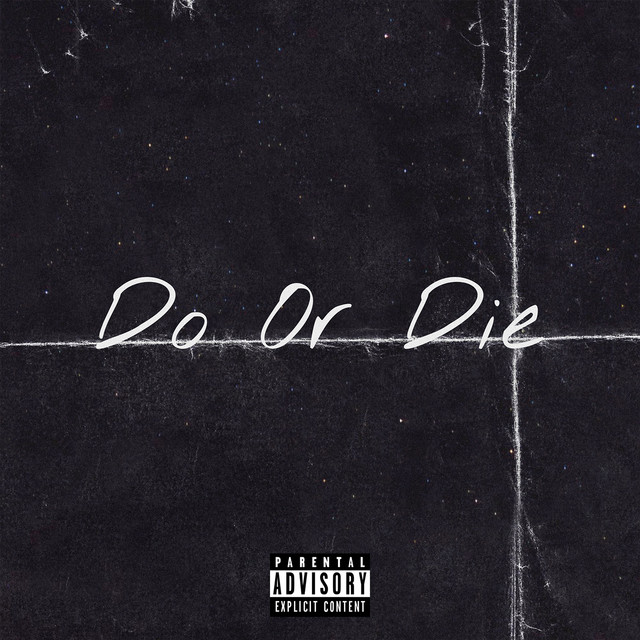Do Or Die • Cały album • Wszystkie utwory • Wykonawca