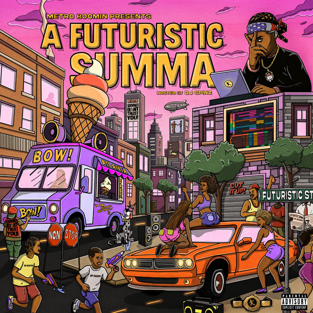Metro Boomin Presents: A Futuristic Summa (Hosted by DJ Spinz) • Cały album • Wszystkie utwory • Wykonawca