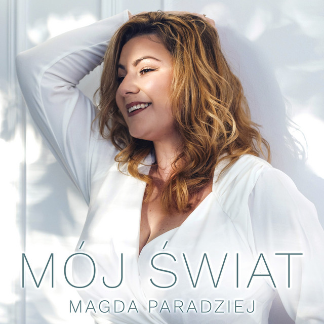 Magda Paradziej • Dyskografia • Życiorys • Utwory