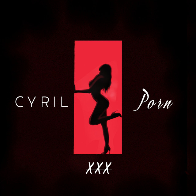 Porn • Cały album • Wszystkie utwory • Wykonawca