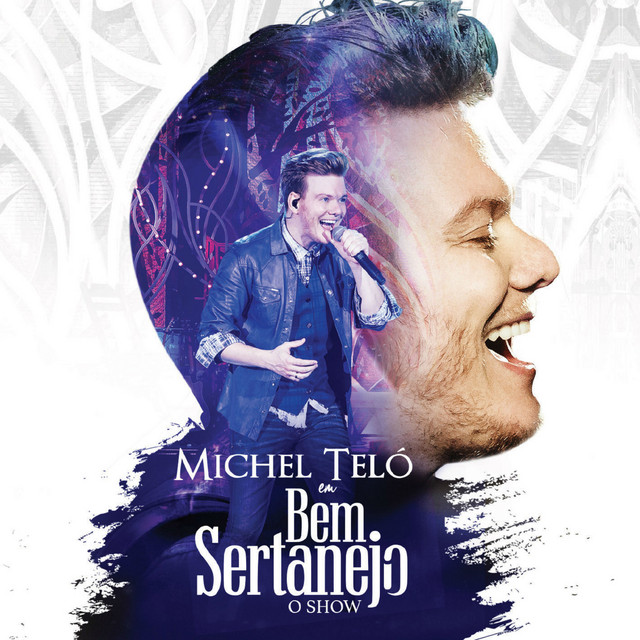 Bem Sertanejo - O Show (Ao Vivo) • Cały album • Wszystkie utwory • Wykonawca