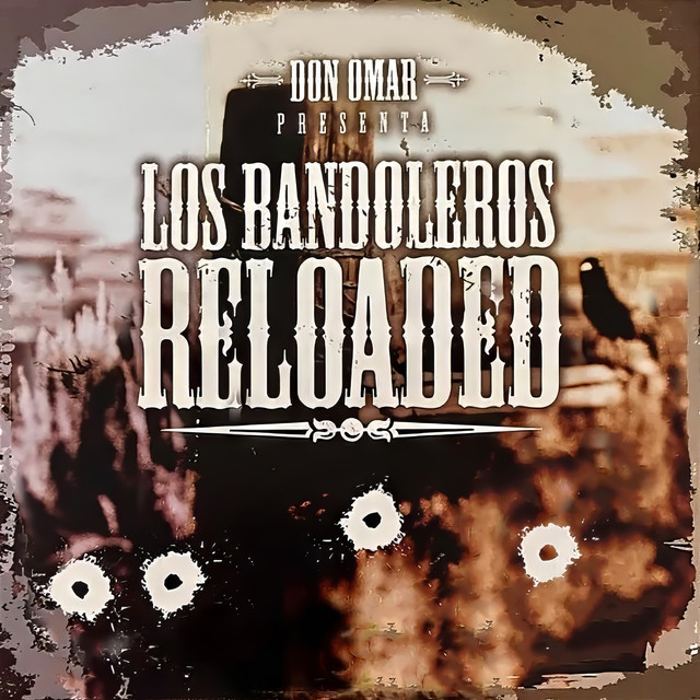 Los Bandoleros Reloaded • Cały album • Wszystkie utwory • Wykonawca