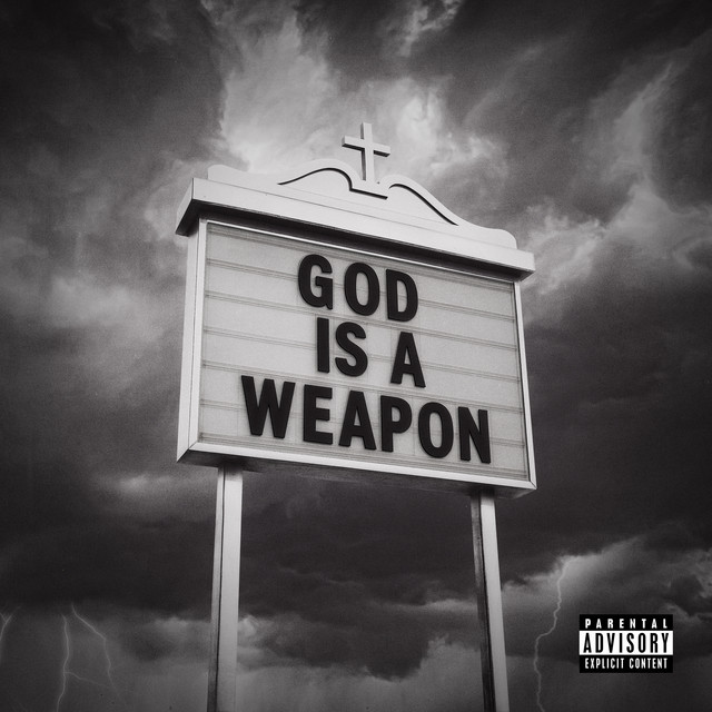 God Is A Weapon • Cały album • Wszystkie utwory • Wykonawca